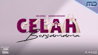 Dee Lestari feat Barsena Bestandhi  Celah Bersamamu Official Audio  OST Dunia Tanpa Suara [upl. by Alisia]