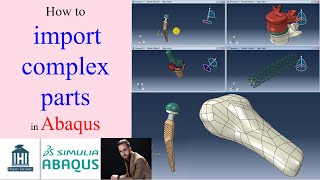 Importing complex parts in Abaqus [upl. by Ysteb]