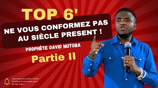 NE VOUS CONFORMEZ PAS AU SIÈCLE PRESENT PARTIE II AVEC LE PROPHÈTE DAVID MUTOBA À PROGEM [upl. by Ecraep924]