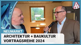 BDAVortragsreihe „Architektur  Baukultur“ im Herbst 2024 in Neumarkt idOPf [upl. by Oilerua299]