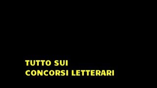 Tutto Sui Concorsi Letterari [upl. by Anneyehc]