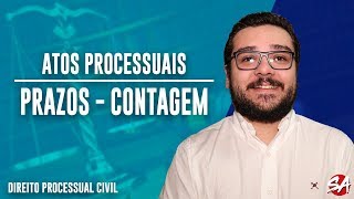 ATOS PROCESSUAIS  PRAZOS CONTAGEM  Parte 5  Direito Processual Civil [upl. by Savick888]