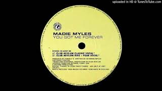 Madie Myles  You got me forever Club Asylum Classic Vocal 1998 [upl. by Moulton]