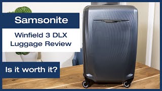 Samsonite Winfield 3 DLX Luggage Review [upl. by Jerroll]