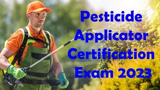 Pesticide Applicator Certification Exam 2023 Questions and Answers Verified Answers [upl. by Engelbert]