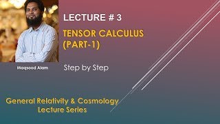 3 Tensor Calculus Part1 [upl. by Katuscha]