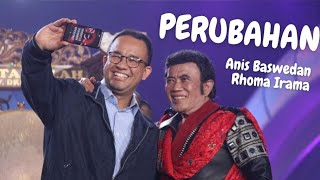 Rhoma irama dan Anies Baswedan PERUBAHAN Repormasi [upl. by Alius]