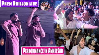 Prem Dhillon live concert in Amritsar 🔥 [upl. by Einniw33]