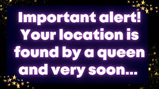 Important alert Your location is found by a queen and very soon Angel message [upl. by Atile]