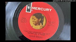 Margie Hendrix  I Call You Lover But You Aint Nothin But a Tramp Mercury 1967 [upl. by Jews]