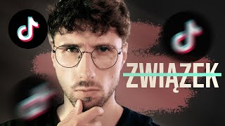 JAK TIKTOK ZNISZCZY TWÓJ ZWIĄZEK [upl. by Htur]