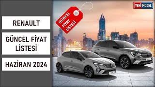 Renault  Haziran 2024 Fiyat Listesi [upl. by Naibaf]