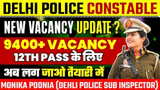 Delhi Police Constable New Vacancy Update  kb aayegi Delhi Police ki vacancy [upl. by Adelric]