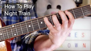 Night Train James Brown Guitar Lesson [upl. by Venuti]