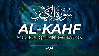 SURAH AL KAHF سورة الكهف THIS SOULFUL QURAN VOICE WILL MELT YOUR HEART The Cave [upl. by Salisbarry850]