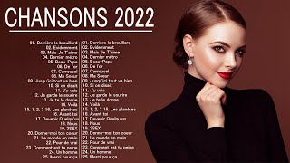 Les Meilleures Chansons Françaises 2022  Musique 2022 Nouveauté [upl. by Valenza]