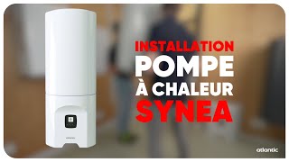 Comment installer la nouvelle pompe à chaleur Synea [upl. by Wilfred]