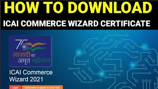 ICAI BREAKING NEWS  HOW TO DOWNLOAD COMMERCE WIZARD CERTIFICATE [upl. by Gordan19]