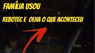 FAMÍLIA USOU REBOTEC E OLHA O QUE ACONTECEU [upl. by Farrington]