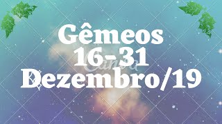 Gêmeos♊16 a 31Dezembro19  Luz e Orientação [upl. by Drape]