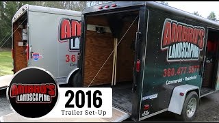 Lawn Care Enclosed Landscaping Trailers SetUp  6x12 and 85x16 [upl. by Abbott]