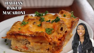 Haitian Macaroni au Gratin Recipe  How To Make Baked Macaroni [upl. by Featherstone]