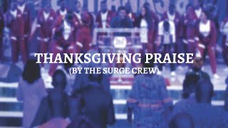 Thanksgiving Praise Medley The Surge Crew ft Daniel Opara [upl. by Nyrak]