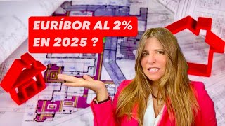 ⭕️ EURÍBOR AL 2  EN 2025 ⭕️ POR QUÉ ‼️ [upl. by Luing]