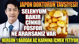 Japon doktorun tavsiyesi Bakır çinko fosfor her şey var Hergün 1 bardak aç karnına içmek yetiyor [upl. by Belayneh]