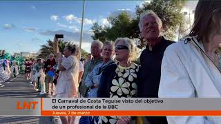 El Carnaval de Costa Teguise visto del objetivo de un profesional de la BBC [upl. by Htebazie887]