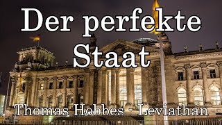 Die perfekte Gesellschaft  Thomas Hobbes Leviathan einfach erklärt  Lets Explain 11 [upl. by Linnette893]