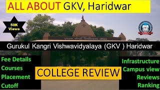 Gurukul Kangri Vishwavidyalaya GKV  Haridwar  Placement Cutoff Fee Structure Bijendra Kumar [upl. by Lili]