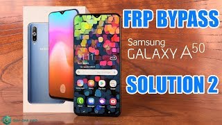 Solution 2  FRP Bypass Google Account SAMSUNG GALAXY A50 [upl. by Andonis]