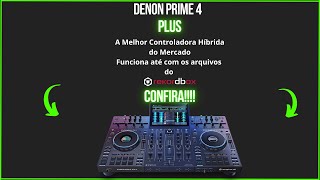 Denon Prime Plus 4  A Melhor Controladora Híbrida doMercado [upl. by Lerak640]