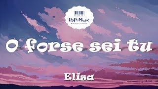 Elisa  O forse sei tu Testo  Lyrics Sanremo 2022 [upl. by Anjanette]