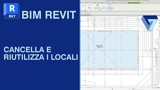 Revit Tutorial Cancella e Riutilizza i Locali Un paio di cose che forse non sai [upl. by Kendal406]