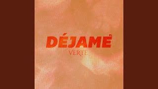 Déjame Verte [upl. by Arakal310]