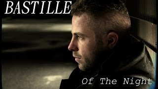 OF THE NIGHT  Bastille Akoufn Official Cover [upl. by Vigor77]