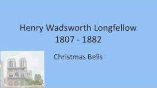 Henry Wadsworth Longfellow  Christmas Bells [upl. by Ness]