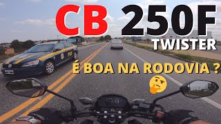 CB 250 TWISTER É BOA NA RODOVIA [upl. by Noillimaxam19]