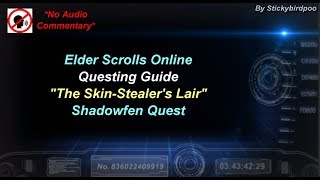 The Skin Stealers Lair  Shadowfen Quest  Elder Scrolls Online [upl. by Akkeber]