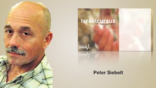 Israëlcursus met Peter Siebelt over quotBDSlobby kleine groep groot gevaarquot [upl. by Col]