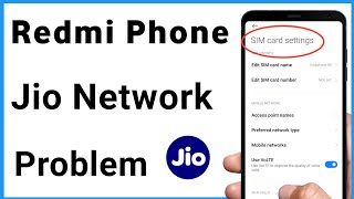 Redmi Jio Network Problem  Jio Network Problem In Redmi  Redmi Jio Network Problem Solution [upl. by Dulciana]