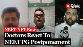 NEET PG Postponed How Doctors Reacted [upl. by Allrud]