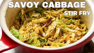 Savoy CABBAGE Stir Fry Quick and Easy [upl. by Saks]