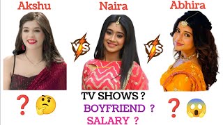 Naira Vs Akshu Vs Abhira Comparison 🤯🤔Shivangi Joshi Pranali Rathod Samriddhi Shukla yrkkh [upl. by Anehsak]