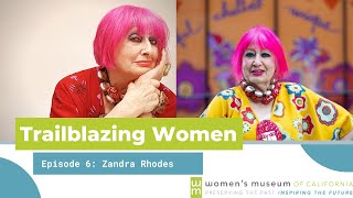 Trailblazing Women Episode 6 Zandra Rhodes [upl. by Noseimaj]