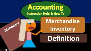 Merchandise Inventory Definition [upl. by Rhoda569]