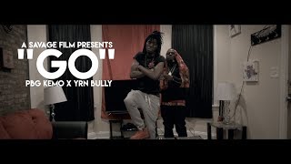 PBG Kemo amp YRN Bully Go  Shot By SavageFilms91 [upl. by Kathlin81]