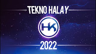 TEKNO HALAY 2022  HK [upl. by Yttisahc]